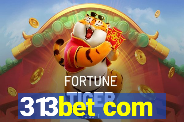 313bet com